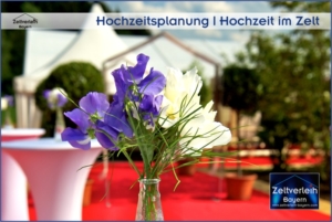 Zelte | Catering | Ausstattung | Entertainment - alles aus einer Hand für Ihre Hochzeit in Freising